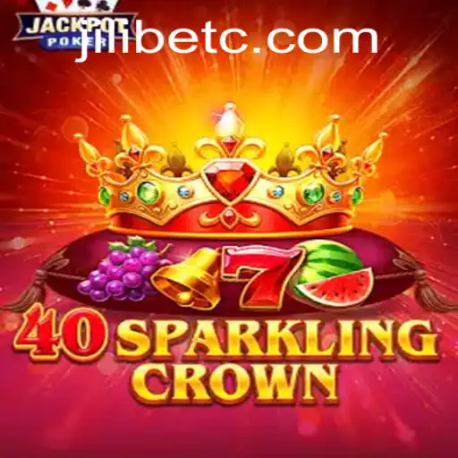 Exploring the World of 40SparklingCrown and its Connection to Jilibet