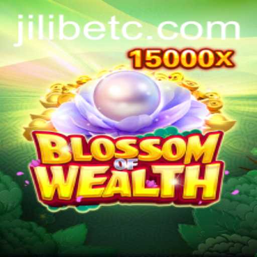 BlossomofWealth: Exploring the Enchanting World of Jilibet's Latest Game