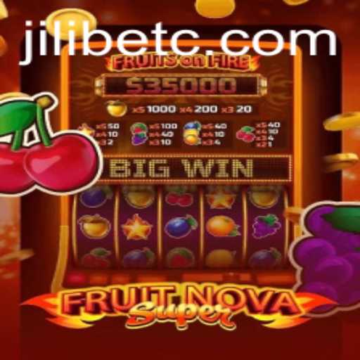 Exploring FruitNovaSuper: The Exciting New Game by Jilibet