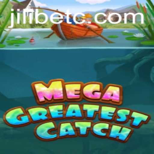 MegaGreatestCatch: A Deep Dive into Jilibet's Latest Gaming Phenomenon